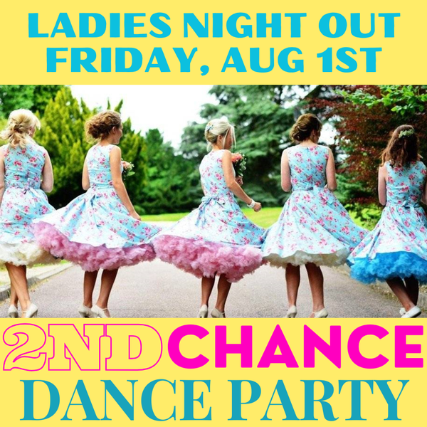 LADIES NIGHT OUT! AUGUST 1ST, 5:30-9:30PM