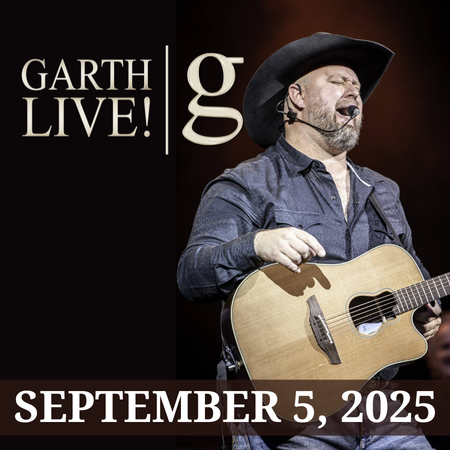 GARTH LIVE: SEPTEMBER 5TH