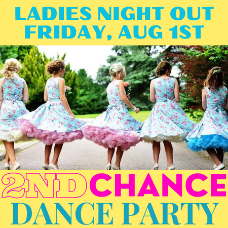 LADIES NIGHT OUT! FRI, AUGUST 1ST, 5:30-9:30PM